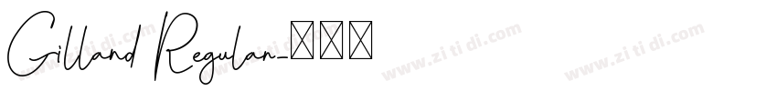 Gilland Regular字体转换